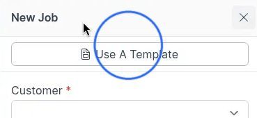 Use A Template on the New Job drawer