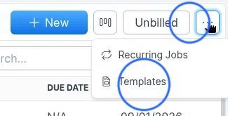 Jobs more menu with Templates